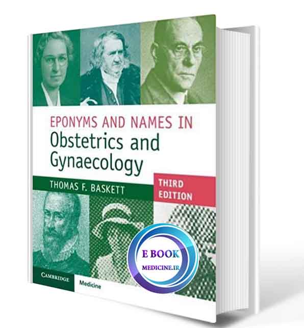 دانلود کتاب Eponyms and Names in Obstetrics and Gynaecology 3rd 2019(ORIGINAL PDF)